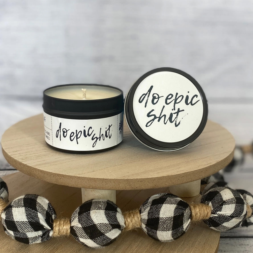 Candle Tin - Do Epic Shit