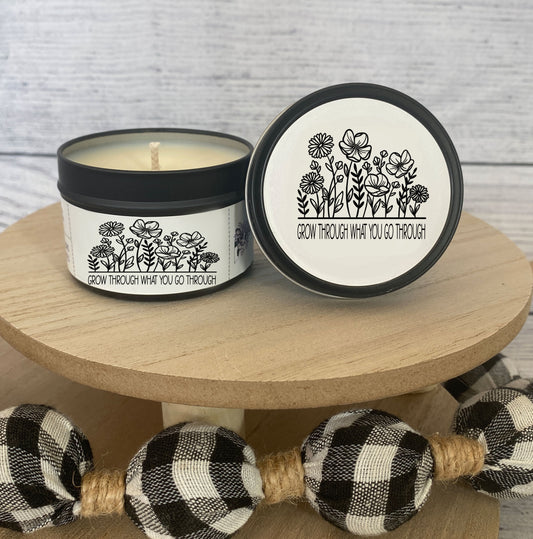 Candle Tin - Grow Through What You Go Through