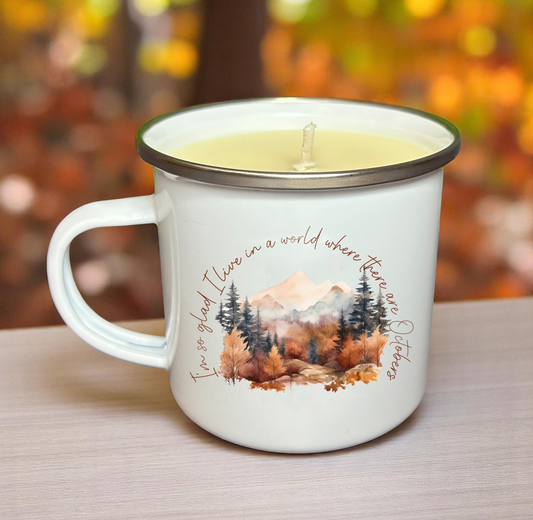 I'm so Glad I Live in a World Where There are Octobers Enamel Mug Candle